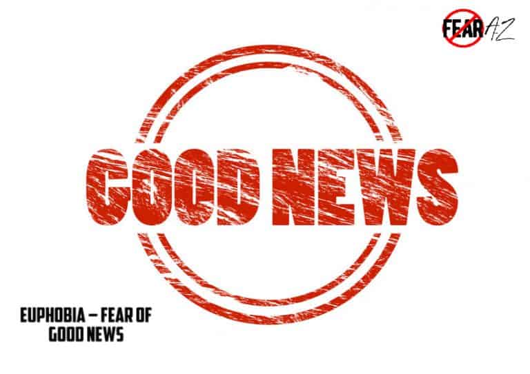 euphobia-fear-of-good-news