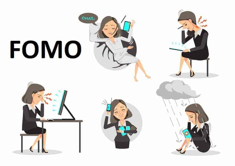 FOMO Fear Of Missing Out
