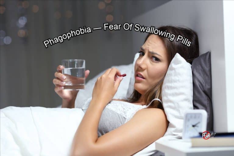 Phagophobia — Fear of Swallowing Pills