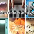 Melophobia-The Fear of Music